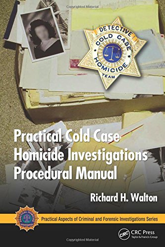 Book Cover Practical Cold Case Homicide Investigations Procedural Manual (Practical Aspects of Criminal and Forensic Investigations)