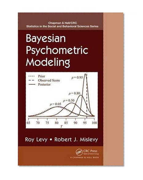 Book Cover Bayesian Psychometric Modeling (Chapman & Hall/CRC Statistics in the Social and Behavioral Sciences)
