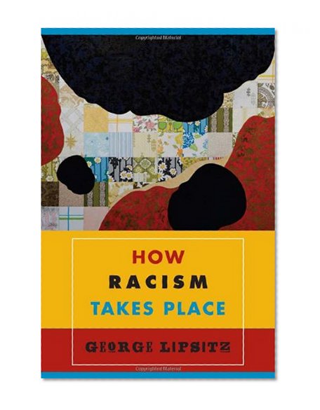 Book Cover How Racism Takes Place