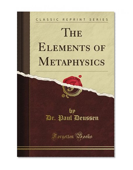 Book Cover The Elements of Metaphysics (Classic Reprint)