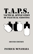 Book Cover T.A.P.S. : Tactical Application of Practical Shooting