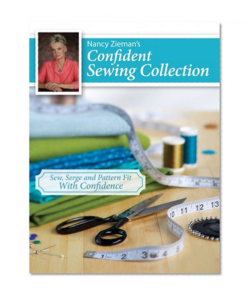 Book Cover Nancy Zieman's Confident Sewing Collection: Sew, Serge and Fit With Confidence