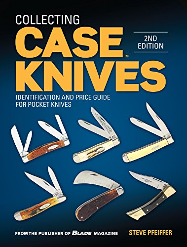 Book Cover Collecting Case Knives: Identification and Price Guide for Pocket Knives