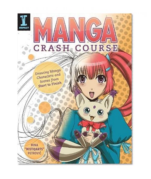 Book Cover Manga Crash Course: Drawing Manga Characters and Scenes from Start to Finish