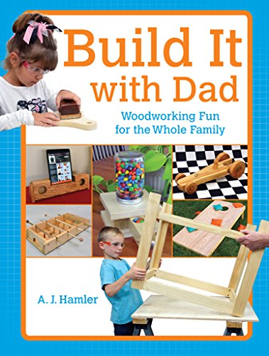 Book Cover Build It with Dad: Woodworking Fun for the Whole Family