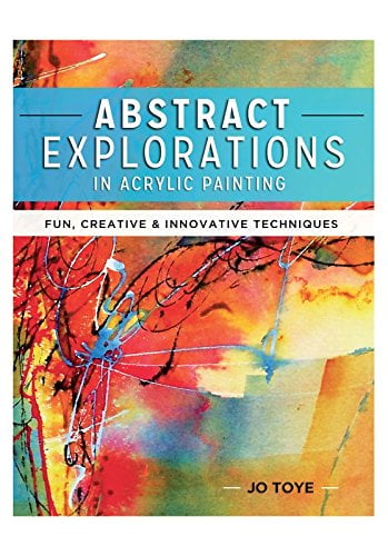 Book Cover Abstract Explorations in Acrylic Painting: Fun, Creative and Innovative Techniques