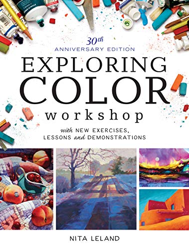 Book Cover Exploring Color Workshop, 30th Anniversary Edition: With New Exercises, Lessons and Demonstrations