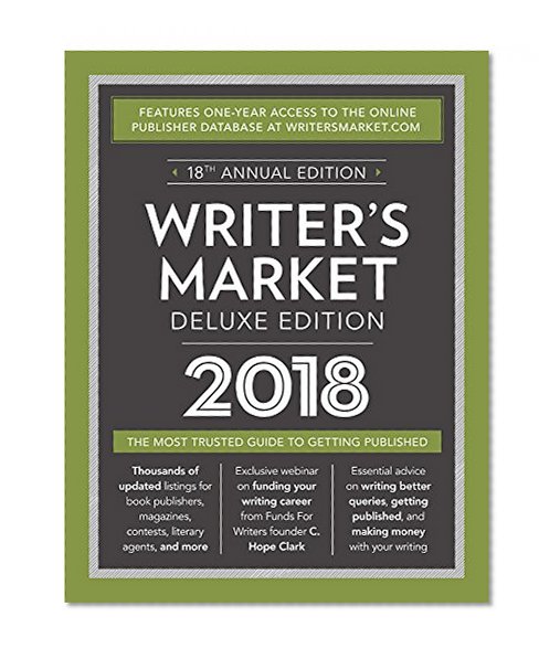 Book Cover Writer's Market Deluxe Edition 2018: The Most Trusted Guide to Getting Published