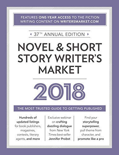 Book Cover Novel & Short Story Writer's Market 2018: The Most Trusted Guide to Getting Published