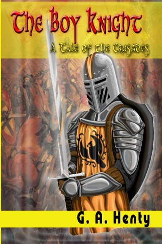Book Cover The Boy Knight: A Tale of the Crusades