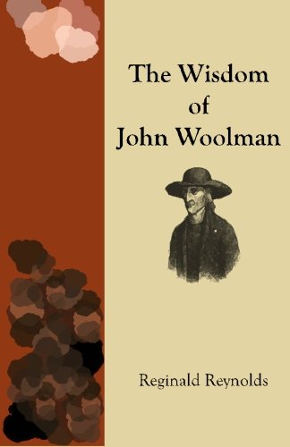 The Wisdom of John Woolman