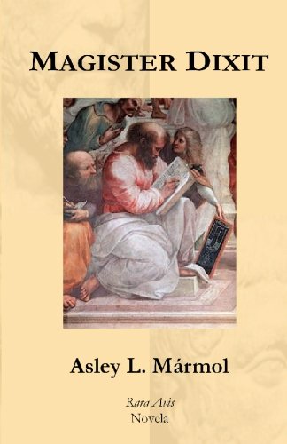 Magister Dixit (Spanish Edition)