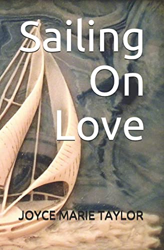 Sailing On Love