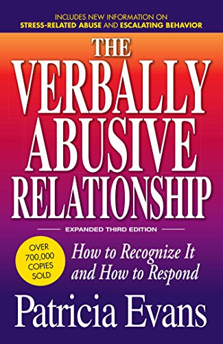 Book Cover The Verbally Abusive Relationship, Expanded Third Edition: How to recognize it and how to respond