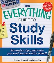 Book Cover The Everything Guide to Study Skills: Strategies, tips, and tools you need to succeed in school!