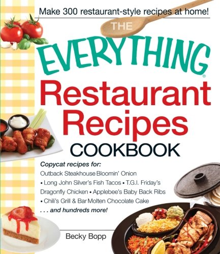 Book Cover The Everything Restaurant Recipes Cookbook