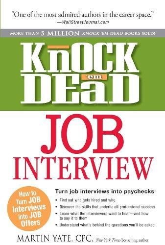 Book Cover Knock 'em Dead Job Interview: How to Turn Job Interviews Into Job Offers