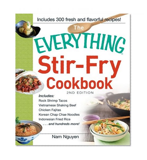 Book Cover The Everything Stir-Fry Cookbook (Everything Series)