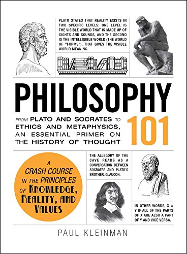 Book Cover Philosophy 101: From Plato and Socrates to Ethics and Metaphysics, an Essential Primer on the History of Thought (Adams 101)