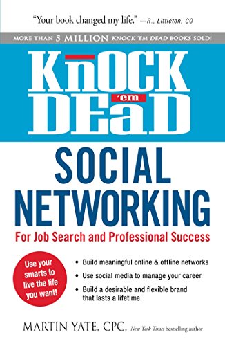 Book Cover Knock 'em Dead Social Networking: For Job Search and Professional Success