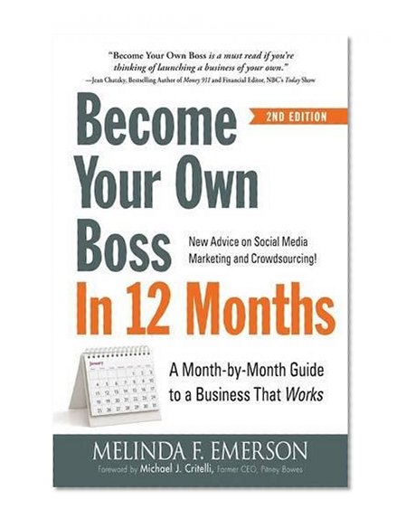 Book Cover Become Your Own Boss in 12 Months: A Month-by-Month Guide to a Business that Works