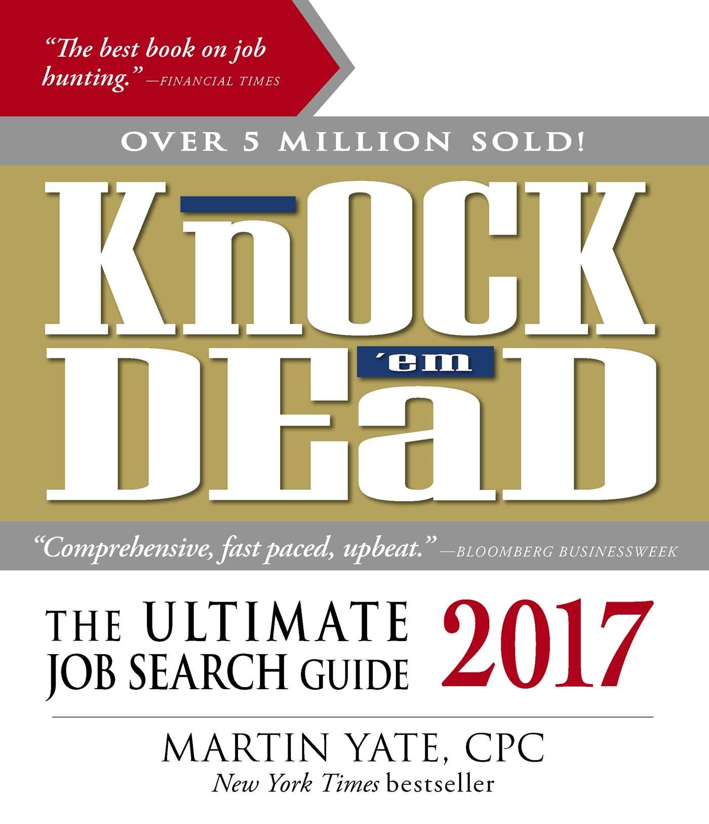 Book Cover Knock 'em Dead 2017: The Ultimate Job Search Guide