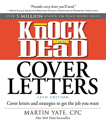Book Cover Knock 'em Dead Cover Letters: Cover Letters and Strategies to Get the Job You Want