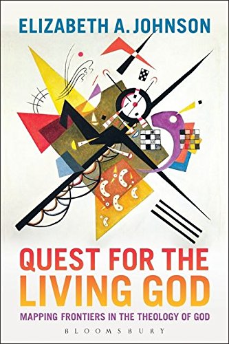 Book Cover Quest for the Living God: Mapping Frontiers in the Theology of God