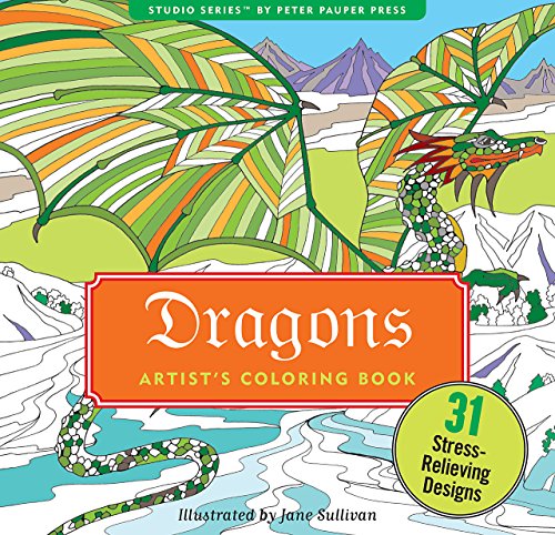 Book Cover Dragons Adult Coloring Book (31 stress-relieving designs) (Studio Series: Artist's Coloring Book)