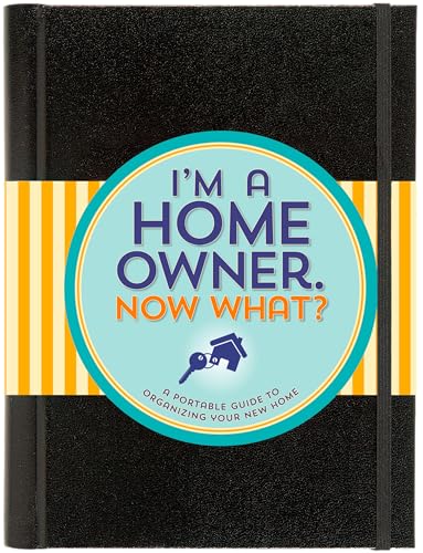 Book Cover I'm a Homeowner, Now What? (A Logbook for Everything in Your Home)