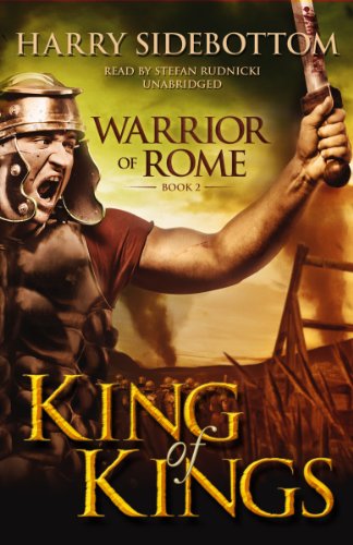 King of Kings (Warrior of Rome, Book 2) (Library Edition)