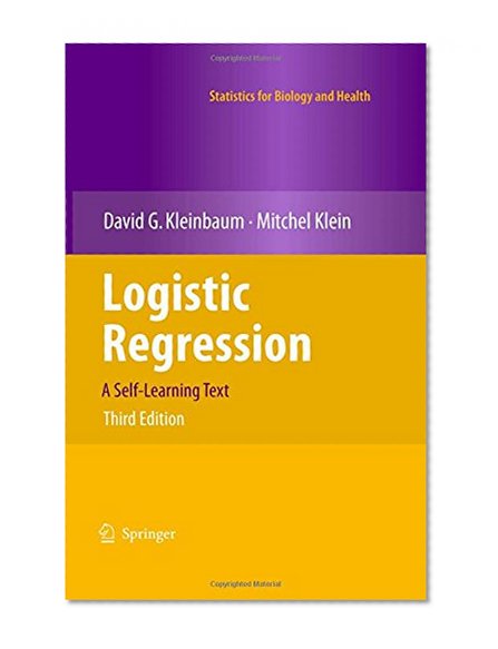 Book Cover Logistic Regression: A Self-Learning Text (Statistics for Biology and Health)