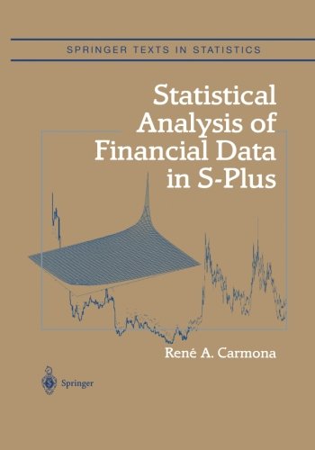 Statistical Analysis of Financial Data in S-Plus (Springer Texts in Statistics)