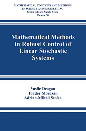 Mathematical Methods in Robust Control of Linear Stochastic Systems (Mathematical Concepts and Methods in Science and Engineering)