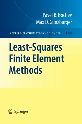 Least-Squares Finite Element Methods (Applied Mathematical Sciences)