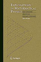 Explorations in Mathematical Physics: The Concepts Behind an Elegant Language