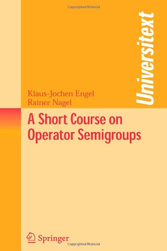A Short Course on Operator Semigroups (Universitext)