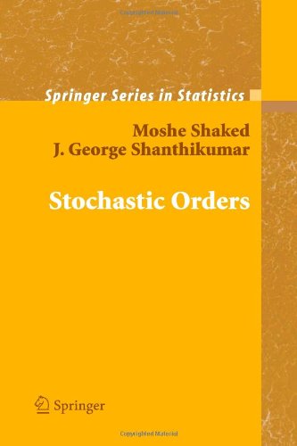 Stochastic Orders (Springer Series in Statistics)
