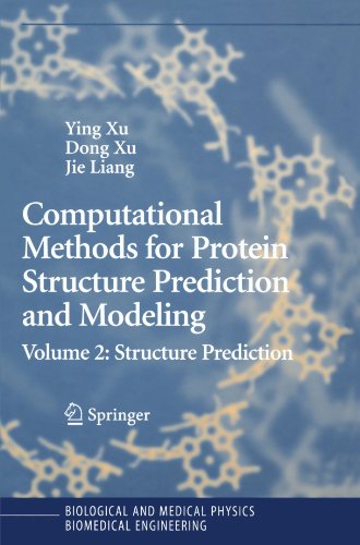 Computational Methods for Protein Structure Prediction and Modeling: Volume 2: Structure Prediction (Biological and Medical Physics, Biomedical Engineering)