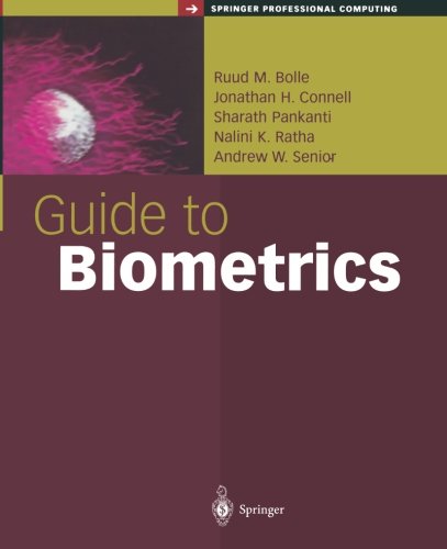 Guide to Biometrics (Springer Professional Computing)