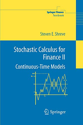 Book Cover Stochastic Calculus for Finance II: Continuous-Time Models (Springer Finance)