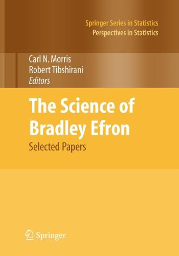 The Science of Bradley Efron: Selected Papers (Springer Series in Statistics / Perspectives in Statistics)