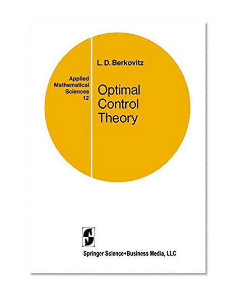 Optimal Control Theory (Applied Mathematical Sciences)