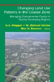 Changing Land Use Patterns in the Coastal Zone: Managing Environmental Quality in Rapidly Developing Regions (Springer Series on Environmental Management)