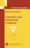 Convexity and Well-Posed Problems (CMS Books in Mathematics)