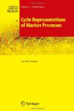 Cycle Representations of Markov Processes (Stochastic Modelling and Applied Probability)