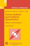 Convex Analysis and Nonlinear Optimization: Theory and Examples (CMS Books in Mathematics)