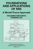 Foundations and Applications of MIS: A Model Theory Approach (IFSR International Series on Systems Science and Engineering)