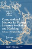 Computational Methods for Protein Structure Prediction and Modeling: Volume 2: Structure Prediction (Biological and Medical Physics, Biomedical Engineering)