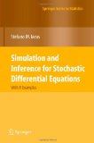 Simulation and Inference for Stochastic Differential Equations: With R Examples (Springer Series in Statistics)